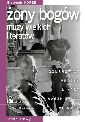 Żony bogów. Muzy wielkich literatów Sławomir Koper - audiobook MP3
