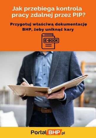 Jak przebiega kontrola pracy zdalnej przez PIP? Przygotuj właściwą dokumentację BHP, żeby uniknąć kary Praca zbiorowa - okladka książki