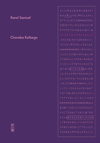 Choroba Kolbego Karol Samsel - okladka książki