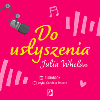 Do usłyszenia Julia Whelan - audiobook MP3