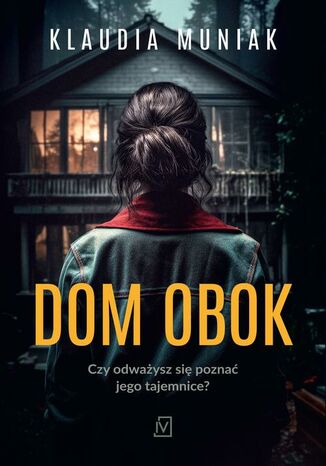 Dom obok Klaudia Muniak - okladka książki