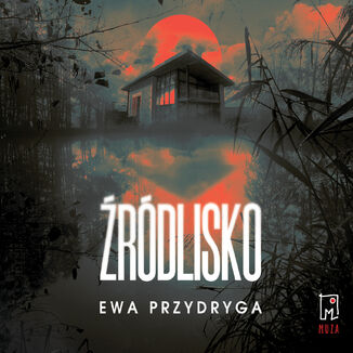 Źródlisko Ewa Przydryga - audiobook MP3