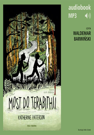 Most do Terabithii Katherine Paterson - audiobook MP3