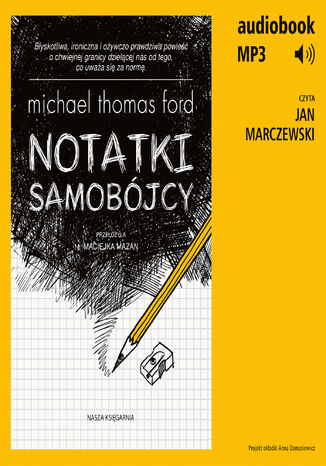 Notatki samobójcy Michael Thomas Ford - okladka książki