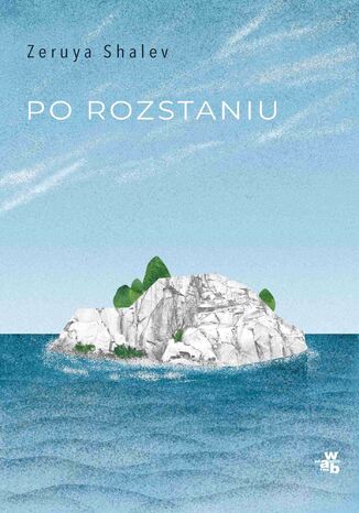 Po rozstaniu Zeruya Shalev - okladka książki