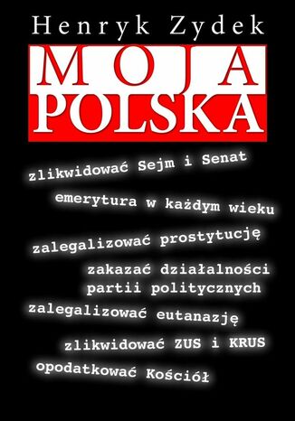 Moja Polska Henryk Zydek - okladka książki