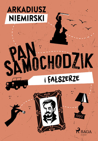 Pan Samochodzik i fałszerze Arkadiusz Niemirski - okladka książki