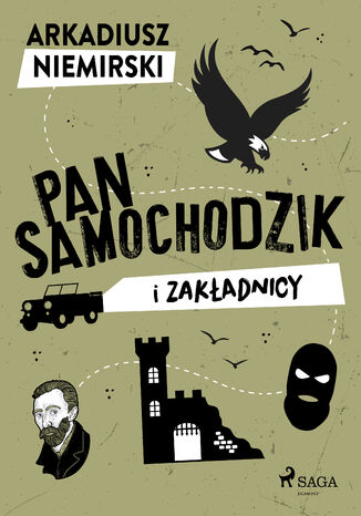 Pan Samochodzik i zakładnicy Arkadiusz Niemirski - okladka książki