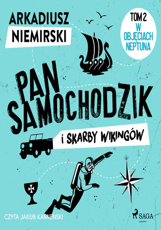 Pan Samochodzik i skarby wikingów Tom 2 - W objęciach Neptuna Arkadiusz Niemirski - audiobook MP3