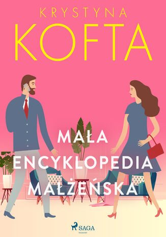 Mała encyklopedia małżeńska Krystyna Kofta - okladka książki