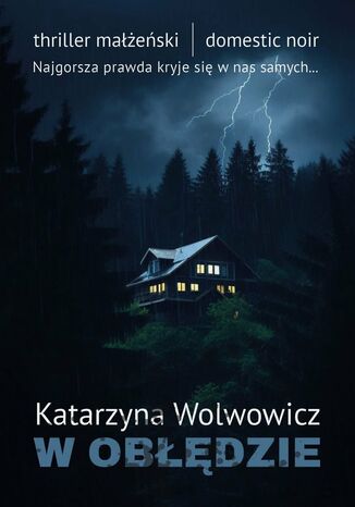 W obłędzie Katarzyna Wolwowicz - okladka książki