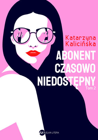 Abonent czasowo niedostępny Katarzyna Kalicińska - okladka książki