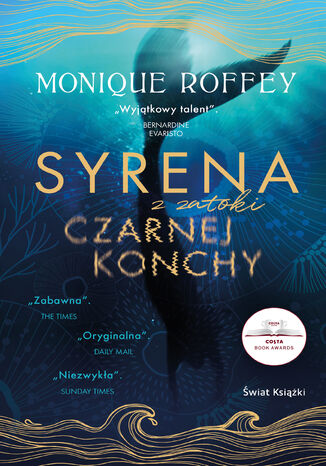 Syrena z zatoki czarnej konchy Monique Roffey - okladka książki