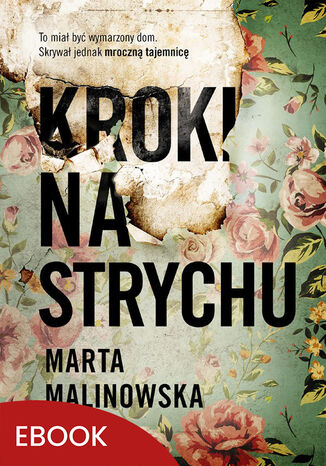 Kroki na strychu Marta Malinowska - okladka książki