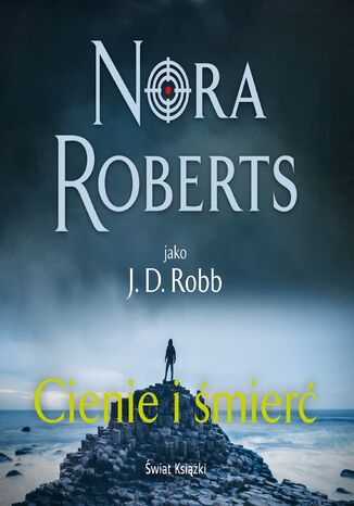 Cienie i śmierć Nora Roberts - okladka książki