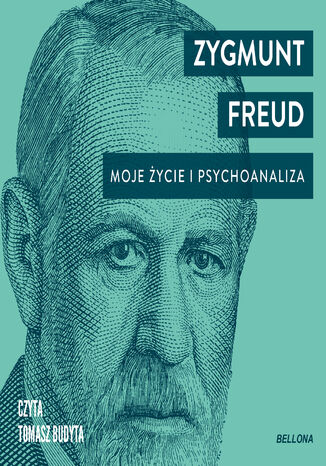 Moje życie i psychoanaliza Zygmunt Freud - okladka książki