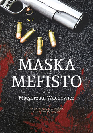 Maska Mefisto Małgorzata Wachowicz - okladka książki