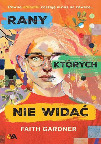 Rany, których nie widać Faith Gardner - okladka książki