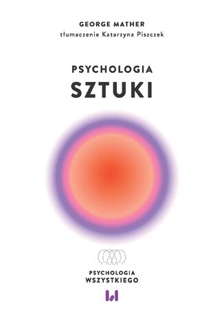 Psychologia sztuki George Mather - okladka książki