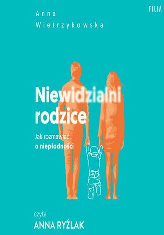 Niewidzialni rodzice Anna Wietrzykowska - audiobook MP3