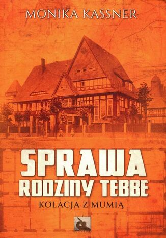 Sprawa rodziny Tebbe Monika Kassner - okladka książki