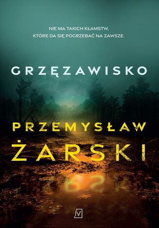 Grzęzawisko Przemysław Żarski - okladka książki