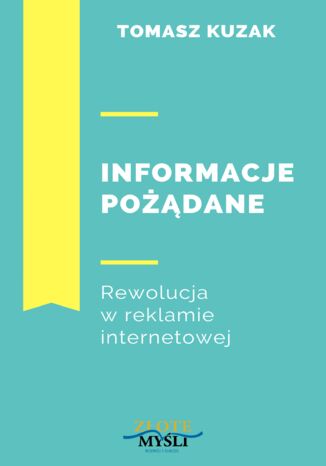 Informacje pożądane Tomasz Kuzak - okladka książki