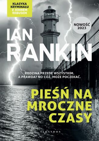 Pieśń na mroczne czasy Ian Rankin - okladka książki