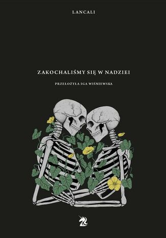 Zakochaliśmy się w nadziei Lancali - okladka książki