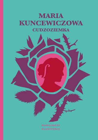 Cudzoziemka Maria Kuncewiczowa - okladka książki