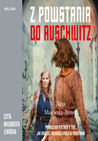 Z powstania do Auschwitz Nina Majewska-Brown - okladka książki