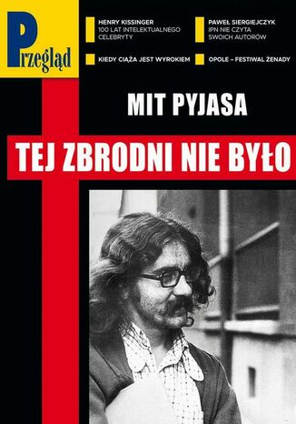 Przegląd. 25 Wojciech Kuczok, Roman Kurkiewicz, Agnieszka Wolny-Hamkało, Marek Czarkowski, Marcin Ogdowski, Robert Walenciak, Jakub Dymek, Jerzy Domański, Paweł Dybicz - okladka książki