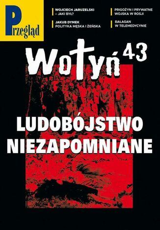 Przegląd. 27 Wojciech Kuczok, Agnieszka Wolny, Roman Kurkiewicz, Marek Czarkowski, Marcin Ogdowski, Robert Walenciak, Jakub Dymek, Jerzy Domański, Paweł Dybicz - okladka książki