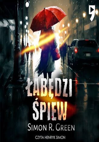 Łabędzi śpiew Simon R. Green - okladka książki