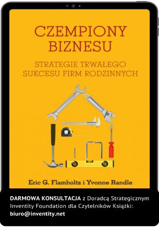 Czempiony Biznesu. Strategie Trwałego Sukcesu Firm Rodzinnych Eric G. Flamholtz, Yvonne Randle - okladka książki