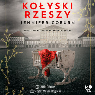 Kołyski Rzeszy Jennifer Coburn - audiobook MP3