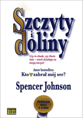 Szczyty i doliny Spencer Johnson - okladka książki