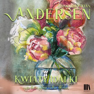 Kwiaty Idalki Hans Christian Andersen - okladka książki