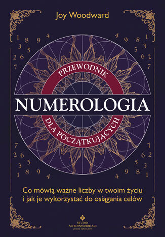 Numerologia - przewodnik dla początkujących Joy Woodward - okladka książki