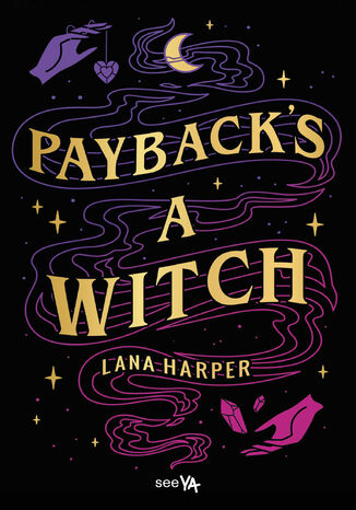 Payback's a Witch Lana Harper - okladka książki