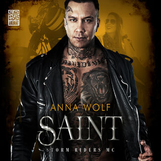 Saint. Storm Riders MC. Tom 5 Anna Wolf - audiobook MP3