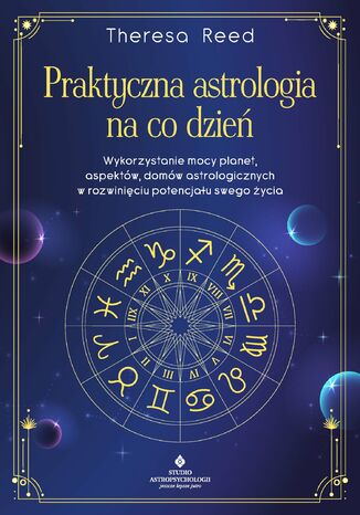 Praktyczna astrologia na co dzień Theresa Reed - okladka książki