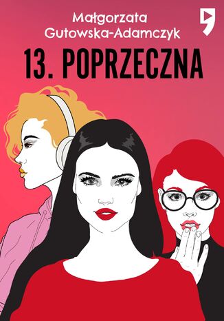 13. Poprzeczna Małgorzata Gutowska-Adamczyk - okladka książki