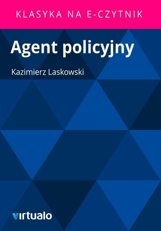 Agent policyjny Kazimierz Laskowski - okladka książki