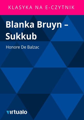 Blanka Bruyn - Sukkub Honore de Balzac - okladka książki