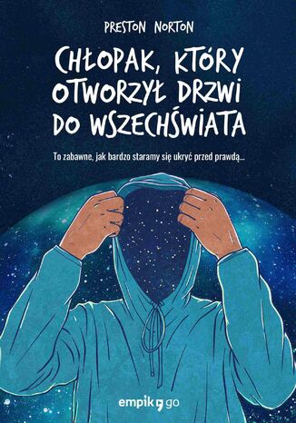 Chłopak, który otworzył drzwi do Wszechświata Preston Norton - okladka książki