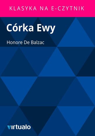 Córka Ewy Honore de Balzac - okladka książki