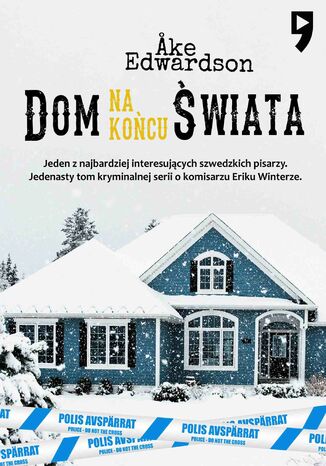 Dom na końcu świata. Komisarz Erik Winter. Tom XI Ake Edwardson - okladka książki