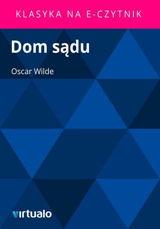 Dom sądu Oscar Wilde - okladka książki