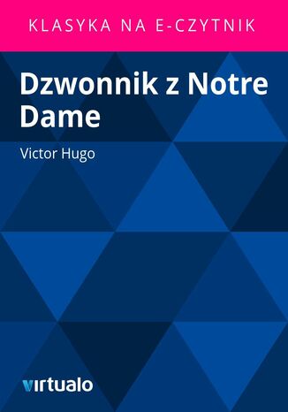 Dzwonnik z Notre Dame Victor Hugo - okladka książki